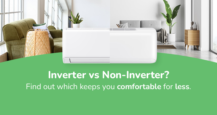 Inverter vs Non-Inverter Air Conditioners